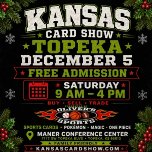 Kansas Card Show Topeka December 5 flyer – free admission, sports cards, Pokémon, Magic and One Piece